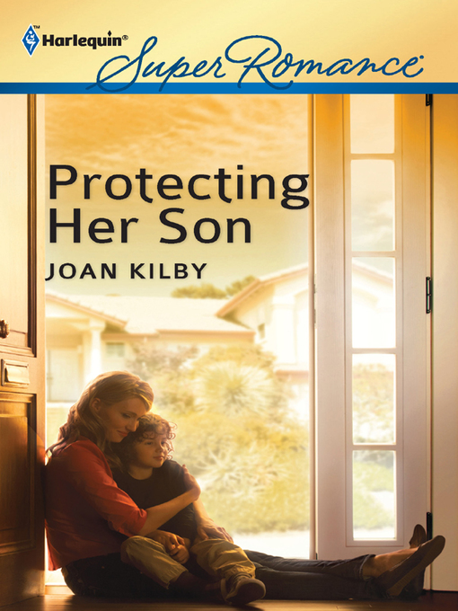 Title details for Protecting Her Son by Joan Kilby - Available